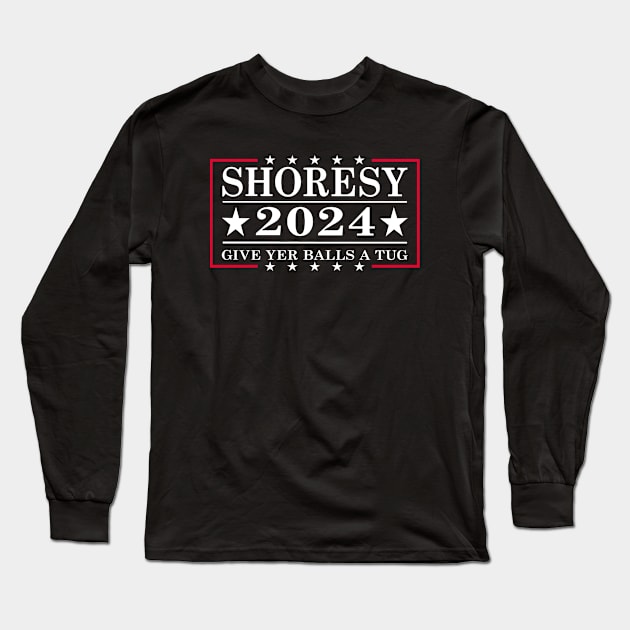 Shoresy Support - Shoresy 2024 Give Your Balls A Tug Long Sleeve T-Shirt by Jsimo Designs